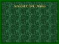 Ancient%20Greek%20Drama PowerPoint PPT Presentation