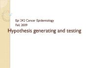 Hypothesis generating and testing