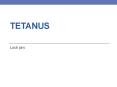 Tetanus PowerPoint PPT Presentation
