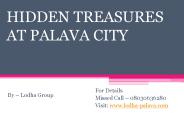 Lodha Palava Hidden Treasures