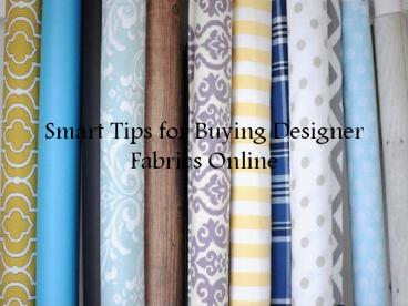 Smart Tips for Buying Designer Fabrics Online (1)
