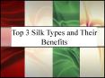 Top 3 Silk Types and Their Benefits PowerPoint PPT Presentation