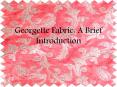 Georgette Fabric: A Brief Introduction PowerPoint PPT Presentation
