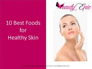Eat Your Way To Fabulous Skin