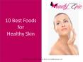 Eat Your Way To Fabulous Skin PowerPoint PPT Presentation