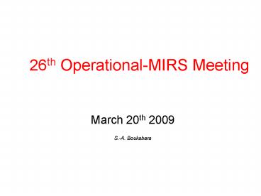 26th Operational-MIRS Meeting