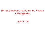 Metodi Quantitativi per Economia, Finanza e Management  Lezione n