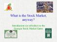 What is the Stock Market, anyway? PowerPoint PPT Presentation