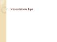 Presentation Tips PowerPoint PPT Presentation