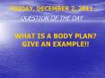 FRIDAY, DECEMBER 2, 2011 PowerPoint PPT Presentation