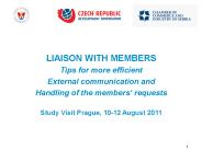 LIAISON WITH MEMBERS