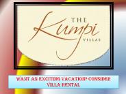 Want an Exciting Vacation Consider villa rental (1)
