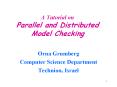 A Tutorial on Parallel and Distributed Model Checking PowerPoint PPT Presentation