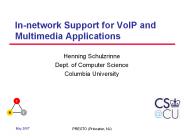 In-network Support for VoIP and Multimedia Applications