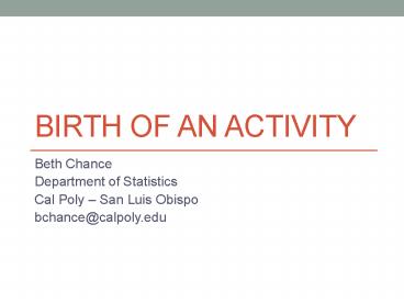 Birth of an activity