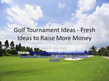 Golf Tournament Ideas