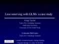 Loss reserving with GLMs: a case study PowerPoint PPT Presentation