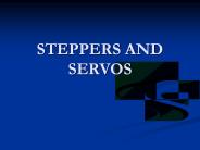 STEPPERS AND SERVOS