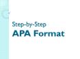 Step-by-Step APA Format PowerPoint PPT Presentation