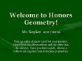 Welcome to Honors Geometry! PowerPoint PPT Presentation