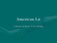 American Lit PowerPoint PPT Presentation