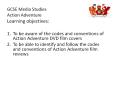 GCSE Media Studies Action Adventure Learning objectives: PowerPoint PPT Presentation