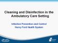 Cleaning and Disinfection in the Ambulatory Care Setting PowerPoint PPT Presentation