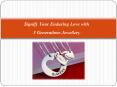 Signify Your Enduring Love with 3 Generations Jewellery PowerPoint PPT Presentation