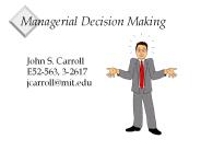 Managerial Decision Making