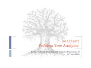 session5 Problem Tree Analysis:
