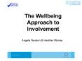 The Wellbeing Approach to Involvement PowerPoint PPT Presentation