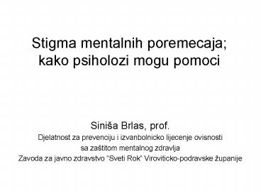 Stigma mentalnih poremecaja; kako psiholozi mogu pomoci