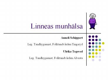 Linneas munh