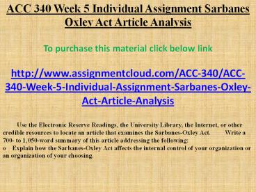 ACC 340 Week 5 Individual Assignment Sarbanes Oxley Act Article Analysis