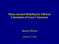 Phase-encoded Modeling for Efficient Calculation of Green PowerPoint PPT Presentation