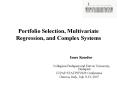 Portfolio Selection, Multivariate Regression, and Complex Systems PowerPoint PPT Presentation