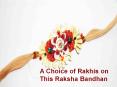 A Choice of Rakhis on This Raksha Bandhan PowerPoint PPT Presentation