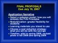 FINAL PROPOSALS Due July 15, 2007 PowerPoint PPT Presentation