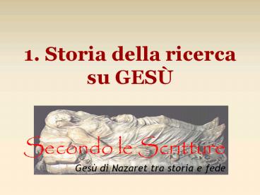 1. Storia della ricerca su GES