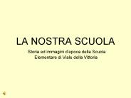 LA NOSTRA SCUOLA