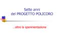 Sette anni del PROGETTO POLICORO PowerPoint PPT Presentation