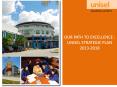 OUR PATH TO EXCELLENCE : UNISEL STRATEGIC PLAN 2013-2018 PowerPoint PPT Presentation