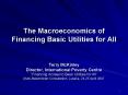 The Macroeconomics of Financing Basic Utilities for All PowerPoint PPT Presentation