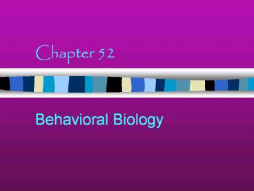 Behavioral Biology