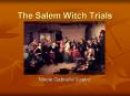 The Salem Witch Trials PowerPoint PPT Presentation