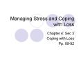 Managing Stress and Coping with Loss PowerPoint PPT Presentation