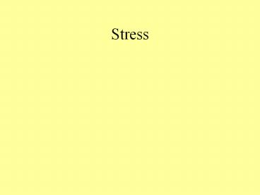 Stress
