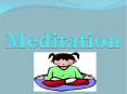 Meditation PowerPoint PPT Presentation