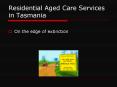 Residential Aged Care Services in Tasmania PowerPoint PPT Presentation