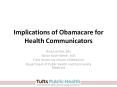 Implications of Obamacare for Health Communicators PowerPoint PPT Presentation